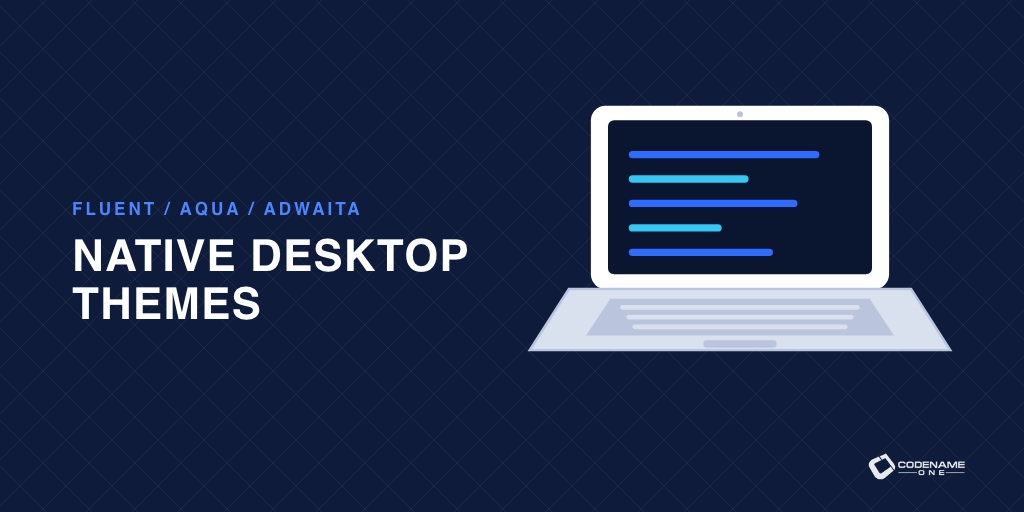 Native Desktop Themes for Production Apps